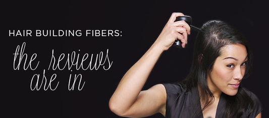 hair building fibers: the reviews are in