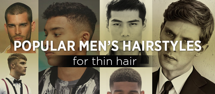 popular men's hairstyles for thin hair