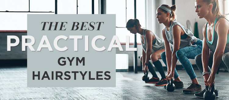 the best practical gym hairstyles