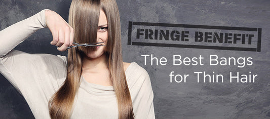 fringe benefit, the best bangs for thin hair