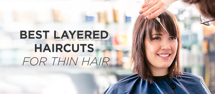 The 5 Best Layered Haircuts For Thin Hair